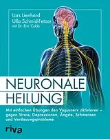 E-Book (pdf) Neuronale Heilung von Lars Lienhard, Ulla Schmid-Fetzer, Eric Cobb