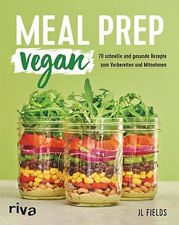 E-Book (pdf) Meal Prep vegan von JL Fields