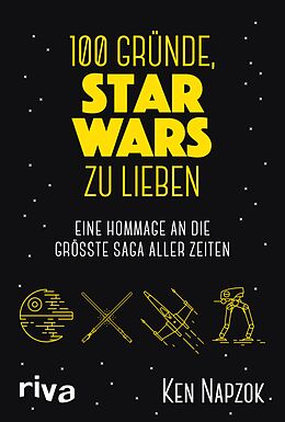 E-Book (epub) 100 Gründe, Star Wars zu lieben von Ken Napzok