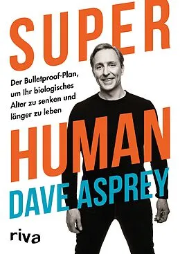 E-Book (epub) Super Human von Dave Asprey
