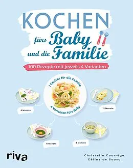 E-Book (epub) Kochen fürs Baby und die Familie von Christelle Courrège, Céline de Sousa