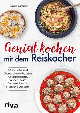E-Book (pdf) Genial kochen mit dem Reiskocher von Émilie Laraison