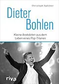 E-Book (epub) Dieter Bohlen von Christoph Spöcker