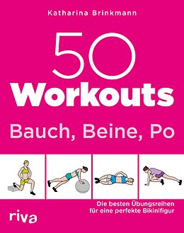 E-Book (epub) 50 Workouts  Bauch, Beine, Po von Katharina Brinkmann