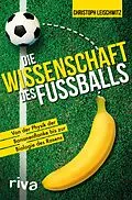 E-Book (pdf) Die Wissenschaft des Fußballs von Christoph Leischwitz