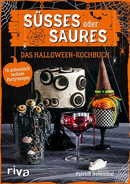 E-Book (pdf) Süßes oder Saures  Das Halloween-Kochbuch von Patrick Rosenthal