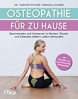 E-Book (epub) Osteopathie für zu Hause von Dr. Torsten Pfitzer, Marion Lechner