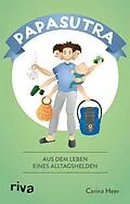 E-Book (epub) Papasutra von Dr. Carina Heer