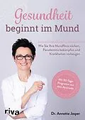 E-Book (pdf) Gesundheit beginnt im Mund von Dr. Annette Jasper