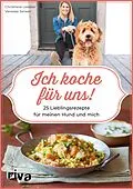 E-Book (pdf) Ich koche für uns! von Christiane Leesker, Vanessa Jansen