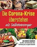 E-Book (epub) Die Corona-Krise überstehen  als Selbstversorger von Eliz Simon