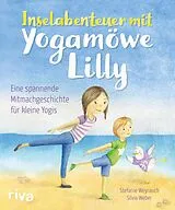 E-Book (pdf) Inselabenteuer mit Yogamöwe Lilly von Stefanie Weyrauch