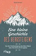 E-Book (pdf) Eine kleine Geschichte des Bergsteigens von Malte Roeper