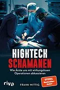E-Book (epub) Hightech-Schamanen von Frank Wittig