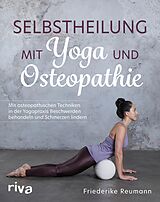 E-Book (pdf) Selbstheilung mit Yoga und Osteopathie von Friederike Reumann