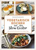 E-Book (pdf) Vegetarisch kochen mit dem Slow Cooker von Gabriele Frankemölle