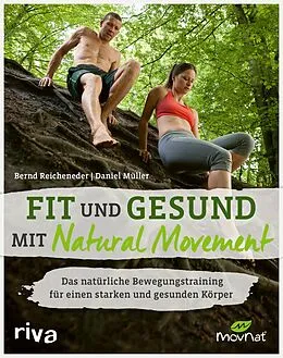 E-Book (epub) Fit und gesund mit Natural Movement von Bernd Reicheneder, Daniel Müller