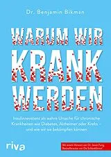 E-Book (pdf) Warum wir krank werden von Benjamin Bikman, Jason Fung