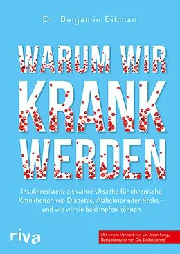 E-Book (pdf) Warum wir krank werden von Benjamin Bikman, Dr. Jason Fung
