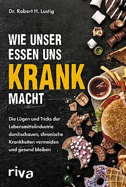 E-Book (pdf) Wie unser Essen uns krank macht von Robert H. Lustig