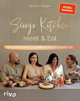 E-Book (pdf) Sissys Kitchen: Meet &amp; Eat von Seyda Taygur