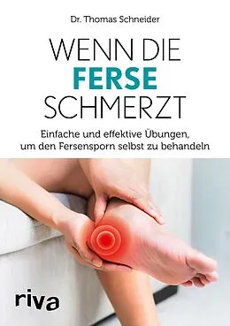 E-Book (epub) Wenn die Ferse schmerzt von Thomas Schneider