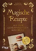 E-Book (pdf) Magische Rezepte aus dem geheimnisvollen Kochbuch von Patrick Rosenthal