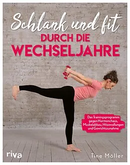 E-Book (epub) Schlank und fit durch die Wechseljahre von Christine Möller