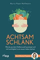 E-Book (epub) Achtsam schlank von Nuria Pape-Hoffmann