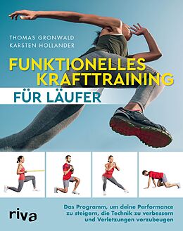 E-Book (pdf) Funktionelles Krafttraining für Läufer von Thomas Gronwald, Karsten Hollander