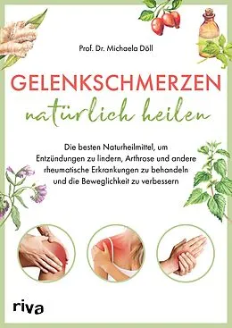 E-Book (pdf) Gelenkschmerzen natürlich heilen von Michaela Döll