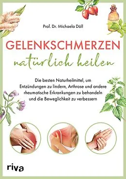E-Book (epub) Gelenkschmerzen natürlich heilen von Michaela Döll