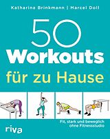 E-Book (pdf) 50 Workouts für zu Hause von Marcel Doll, Katharina Brinkmann