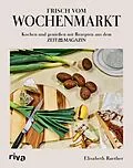 E-Book (pdf) Frisch vom Wochenmarkt von Elisabeth Raether