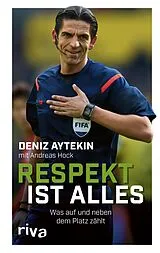 E-Book (epub) Respekt ist alles von Deniz Aytekin