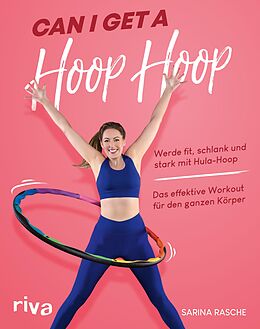 E-Book (pdf) Can I Get A Hoop Hoop von Sarina Rasche