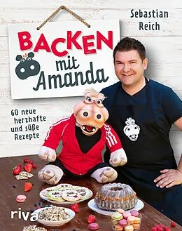 E-Book (epub) Backen mit Amanda von Sebastian Reich, Stephanie Just