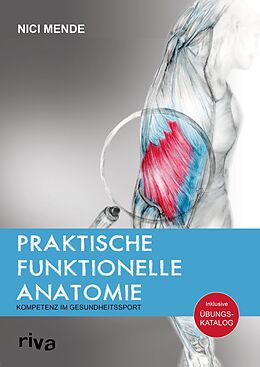 E-Book (epub) Praktische funktionelle Anatomie von Nici Mende