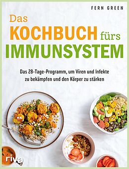 E-Book (epub) Das Kochbuch fürs Immunsystem von Fern Green