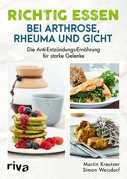 E-Book (pdf) Richtig essen bei Arthrose, Rheuma und Gicht von Martin Kreutzer, Simon Weisdorf