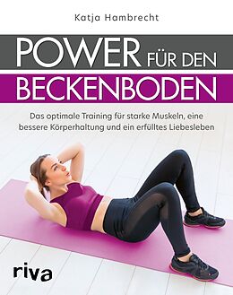 E-Book (epub) Power für den Beckenboden von Katja Hambrecht