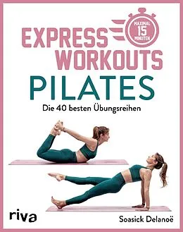 E-Book (epub) Express-Workouts  Pilates von Soasick Delanoë