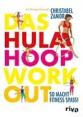 E-Book (pdf) Das Hula-Hoop-Workout von Christabel Zamor, Ariane Conrad
