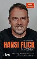 E-Book (pdf) Im Moment von Hansi Flick