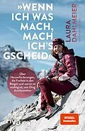 E-Book (epub) »Wenn ich was mach, mach ich's gscheid« von Laura Dahlmeier