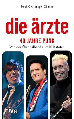 E-Book (pdf) Die Ärzte  40 Jahre Punk von Paul Christoph Gäbler