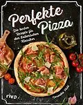E-Book (pdf) Perfekte Pizza von Veronika Pichl