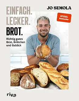 E-Book (pdf) Einfach. Lecker. Brot. von Jo Semola