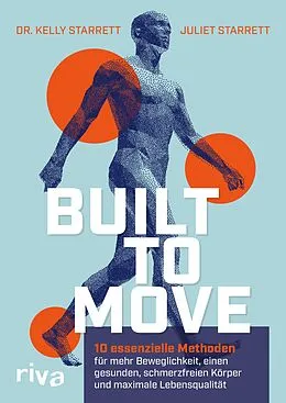 E-Book (epub) Built to Move von Kelly Starrett, Juliet Starrett