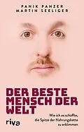 E-Book (pdf) Der beste Mensch der Welt von Martin Seeliger, Panik Panzer
